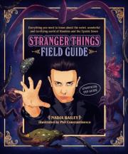 Okładka książki The Stranger Things Field Guid
