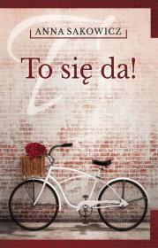 To się da!/szara godzina. Autor: Sakowicz Anna. Dadada.pl Okładka książki To się da!/szara godzina
