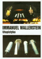 Utopistyka. Autor: Wallerstein Immanuel. Dadada.pl Okładka książki Utopistyka