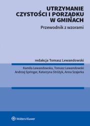 Okładka książki Utrzymanie czystości i porządku w gminach Przewodnik z wzorami