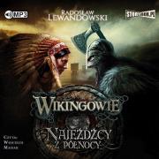 Okładka książki Wikingowie T.2 Najeźdźcy z Północy audiobook