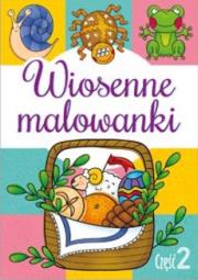 Okładka książki Wiosenne malowanki cz.2
