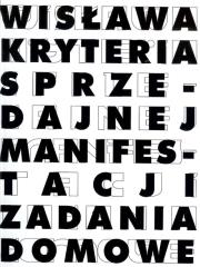 Wisława.Kryteria sprzedajnej manifestacji. Autor:   Praca zbiorowa. Dadada.pl Okładka książki Wisława.Kryteria sprzedajnej manifestacji