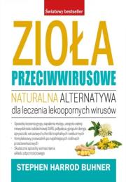 Zioła przeciwwirusowe. Autor: Stephen Harrod Buhner. Dadada.pl Okładka książki Zioła przeciwwirusowe
