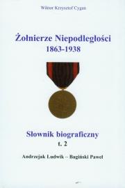 Okładka książki Żołnierze niepodległości 1863-1938 t.2