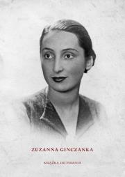 Zuzanna Ginczanka. Książka do pisania. Autor: Mikołajewski Jarosław. Dadada.pl Okładka książki Zuzanna Ginczanka. Książka do pisania