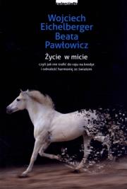 Życie w micie - uszkodzone. Autor: Wojciech Eichelberger, Beata Pawłowicz. Dadada.pl Okładka książki Życie w micie - uszkodzone