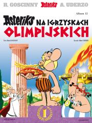 Okładka książki Asteriks na igrzyskach olimpijskich. Asteriks. Tom 12