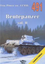 Beutepanzer vol. II. Tank Power vol. CCXVI 491. Autor: Janusz Ledwoch. Dadada.pl Okładka książki Beutepanzer vol. II. Tank Power vol. CCXVI 491