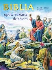 Okładka książki Biblia opowiedziana dzieciom