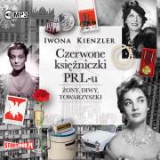 Okładka książki CD MP3 Czerwone księżniczki PRL-u