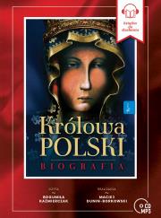 Okładka książki CD MP3 Królowa Polski. Biografia