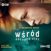 CD MP3 Wśród nocnych cisz. Autor: Małgorzata Hayles. Dadada.pl Okładka książki CD MP3 Wśród nocnych cisz