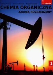 Chemia organiczna zakres rozszerzony. Autor: Andrzej Persona, Tomasz Piersiak, Bogdan Tarasiuk. Dadada.pl Okładka książki Chemia organiczna zakres rozszerzony