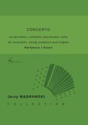 Concerto na akordeon, orkiestrę smyczkową i kotły. Autor: Jerzy Mądrawski. Dadada.pl Okładka książki Concerto na akordeon, orkiestrę smyczkową i kotły