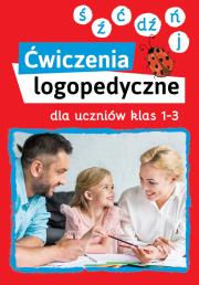 Ćwiczenia logopedyczne dla uczniów klas 1-3 (ś, ź, ć, dź, ń, j). Autor: Magdalena Bielenin, Willman Anna. Dadada.pl Okładka książki Ćwiczenia logopedyczne dla uczniów klas 1-3 (ś, ź, ć, dź, ń, j)