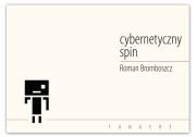 Okładka książki Cybernetyczny spin