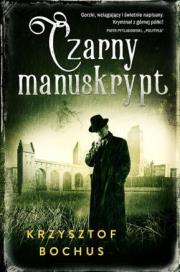 Czarny Manuskrypt w.2020. Autor: Krzysztof Bochus. Dadada.pl Okładka książki Czarny Manuskrypt w.2020