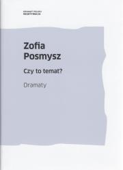 Czy to temat?. Autor: Zofia Posmysz. Dadada.pl Okładka książki Czy to temat?