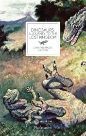 Dinosaurs. Autor: Argot Christtine, Vives Luc. Dadada.pl Okładka książki Dinosaurs