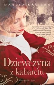 Dziewczyna z kabaretu DL. Autor: Manula Kalicka. Dadada.pl Okładka książki Dziewczyna z kabaretu DL