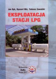 Okładka książki Eksploatacja Stacji LPG