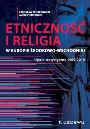 Okładka książki Etniczność i religia w Europie Środkowo-Wschodniej. Ujęcie statystyczne 1989-2019