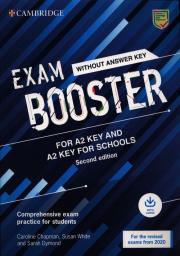 Exam Booster for A2 Key and A2 Key for Schools without Answer Key with Audio for the Revised 2020 Exams. Autor: Chapman Caroline, White Susan, Dymond Sarah. Dadada.pl Okładka książki Exam Booster for A2 Key and A2 Key for Schools without Answer Key with Audio for the Revised 2020 Exams