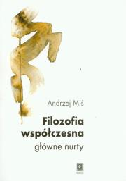 Okładka książki Filozofia współczesna główne nurty