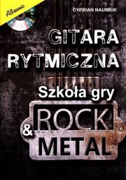 Gitara rytmiczna Szkoła gry rock metal. Autor: Naumiuk Cyprian. Dadada.pl Okładka książki Gitara rytmiczna Szkoła gry rock metal