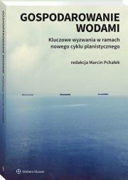 Gospodarowanie wodami. Autor: Pchałek Marcin. Dadada.pl Okładka książki Gospodarowanie wodami