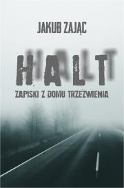 Halt. Autor: Jakub Zając. Dadada.pl Okładka książki Halt