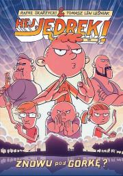 Hej, Jędrek! Znowu pod górkę?. Autor: Skarżycki Rafał. Dadada.pl Okładka książki Hej, Jędrek! Znowu pod górkę?