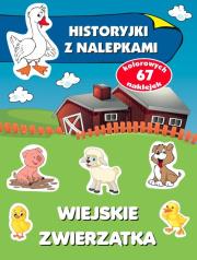 Historyjki z nalepkami. Wiejskie zwierzątka w.2020. Autor: Wiśniewska Anna. Dadada.pl Okładka książki Historyjki z nalepkami. Wiejskie zwierzątka w.2020
