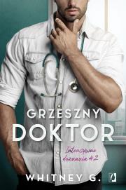 Intensywne doznania T.2 Grzeszny doktor. Autor: G. Whitney. Dadada.pl Okładka książki Intensywne doznania T.2 Grzeszny doktor