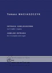 Okładka książki Intrada Jubileuszowa na 2 trąbki i organy