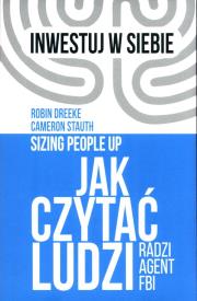 Jak czytać ludzi. Autor: Dreeke Robin, Stauth Cameron. Dadada.pl Okładka książki Jak czytać ludzi