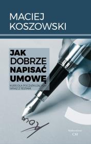 Okładka książki Jak dobrze napisać umowę / Ciekawe Miejsca