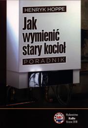 Okładka książki Jak wymienić stary kocioł. Poradnik