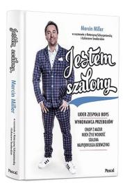 Jestem szalony (oprawa miękka). Autor: Szkarpetowska Katarzyna. Dadada.pl Okładka książki Jestem szalony (oprawa miękka)