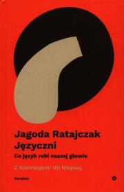 Języczni. Co język robi naszej głowie. Autor: Jagoda Ratajczak, Ola Niepsuj. Dadada.pl Okładka książki Języczni. Co język robi naszej głowie