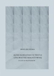Okładka książki Języki słowiańskie w świetle lingwistyki kognitywnej