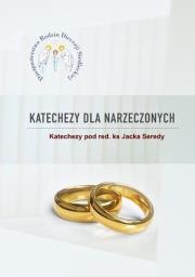 Katechizm dla narzeczonych. Autor: red. ks. Jacek Sereda. Dadada.pl Okładka książki Katechizm dla narzeczonych