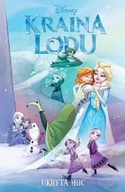 Okładka książki Kraina Lodu T.3 Ukryta moc