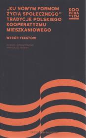Ku nowym formom życia społecznego. Autor: Peisert Arkadiusz. Dadada.pl Okładka książki Ku nowym formom życia społecznego