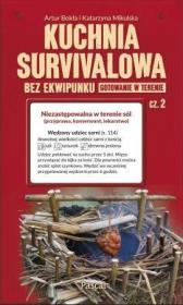 Okładka książki Kuchnia survivalowa bez ekwipunku cz.2