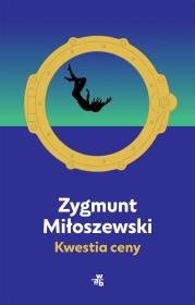 Kwestia ceny. Autor: Zygmunt Miłoszewski. Dadada.pl Okładka książki Kwestia ceny