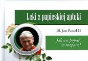 Okładka książki Leki z papieskiej apteki.Jak nie popaść w rozpacz