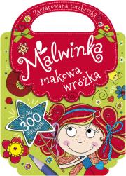 Malwinka makowa wróżka. Zaczarowana torebeczka. Autor: Agnieszka Kamińska. Dadada.pl Okładka książki Malwinka makowa wróżka. Zaczarowana torebeczka