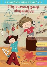 Mój pierwszy zeszyt aktywizujący. Autor: Tamara Michałowska (oprac.). Dadada.pl Okładka książki Mój pierwszy zeszyt aktywizujący